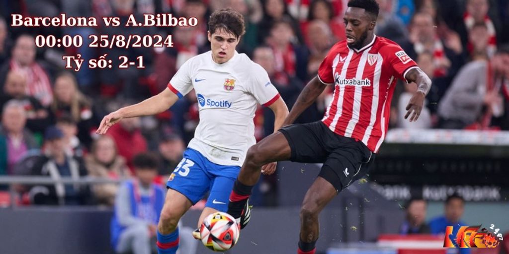 Barcelona giành chiến thắng 2-1 trước A.Bilbao | Keolive247