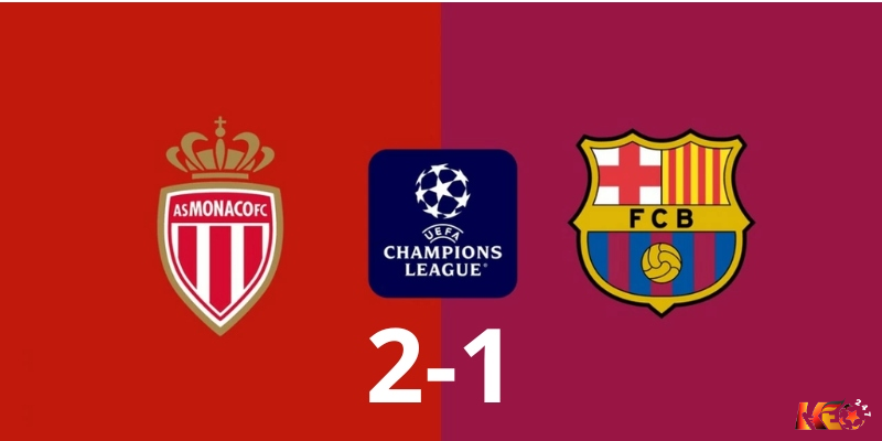 Barcelona thua 1-2 trước Monaco tại trận mở màn C1 Châu Âu  | Keolive247