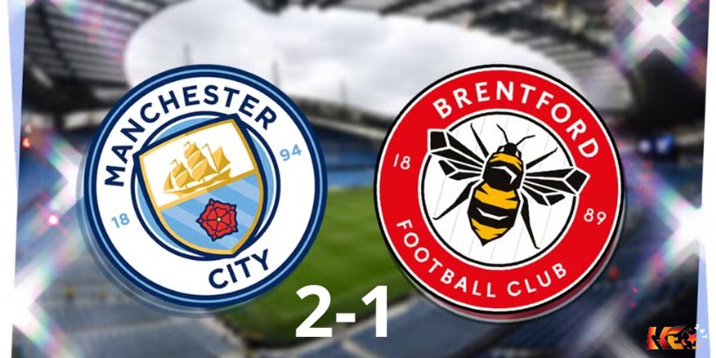 Manchester City thắng Brentford 2-1 ở vòng 4 Ngoại hạng Anh | Keolive247